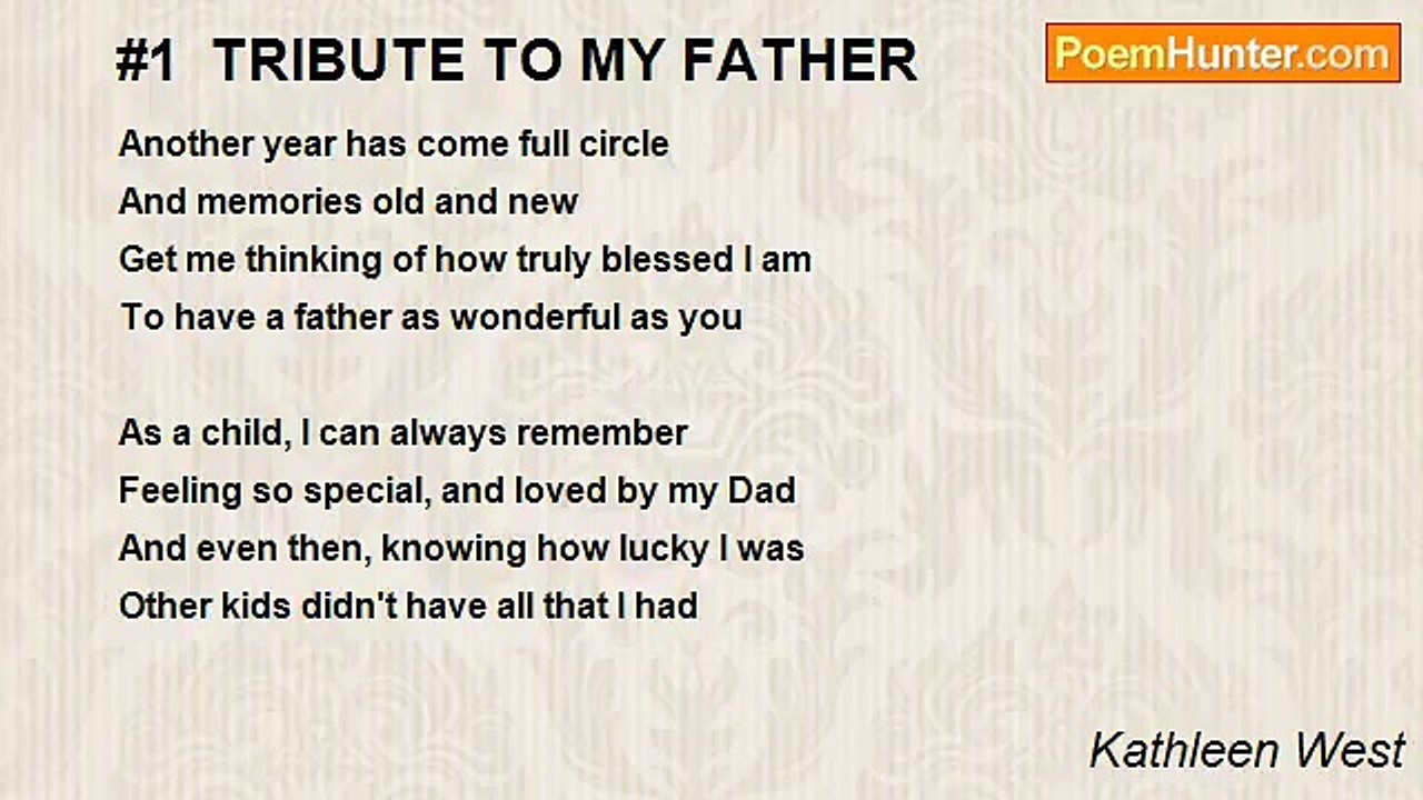 Kathleen West - #1  TRIBUTE TO MY FATHER