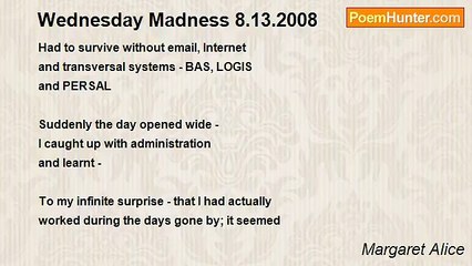 Margaret Alice - Wednesday Madness 8.13.2008