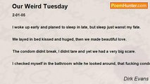 Dirk Evans - Our Weird Tuesday