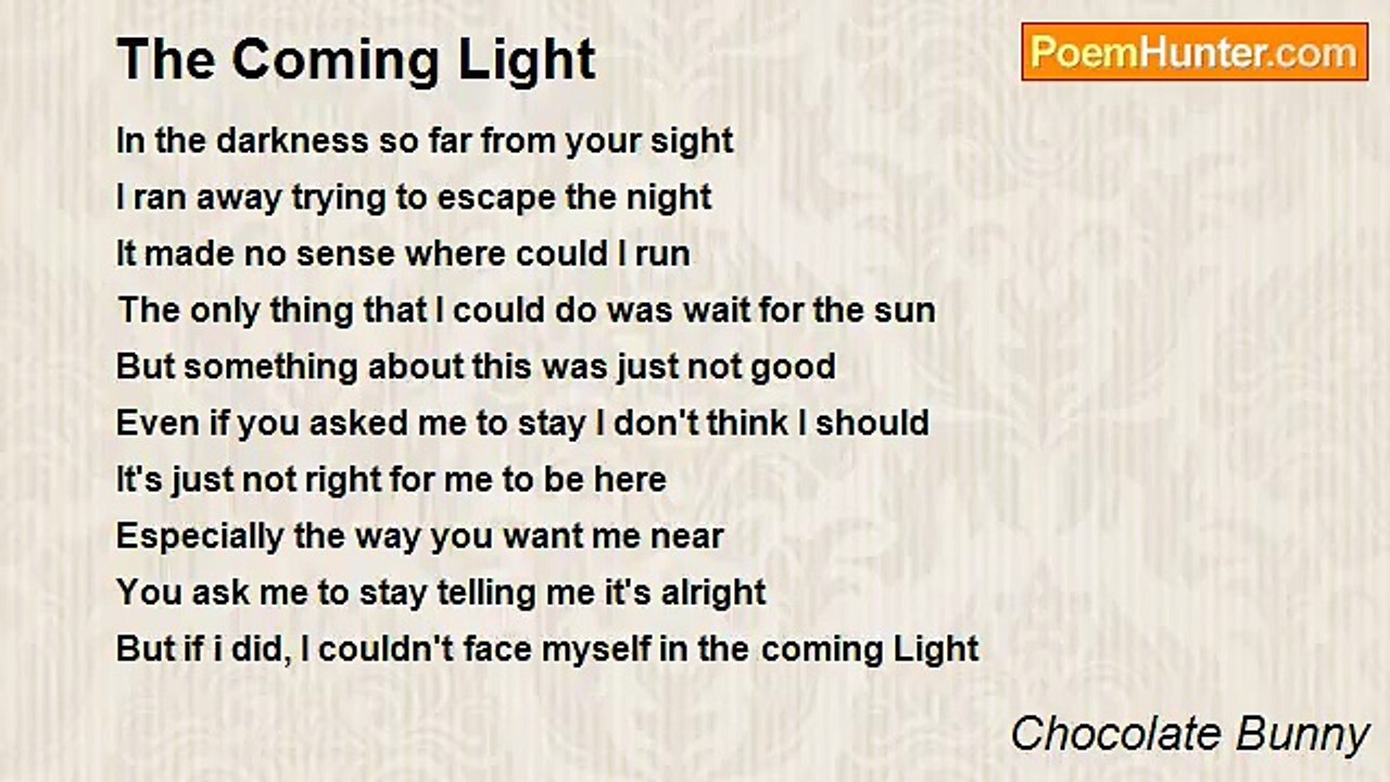 Chocolate Bunny - The Coming Light