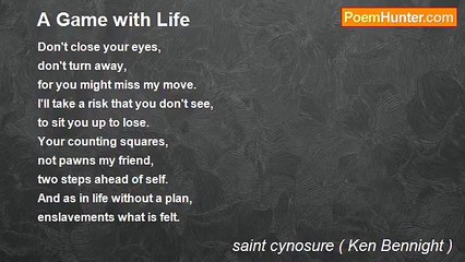 saint cynosure ( Ken Bennight ) - A Game with Life