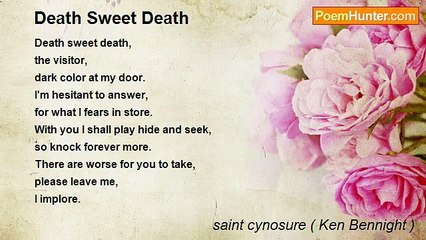 saint cynosure ( Ken Bennight ) - Death Sweet Death