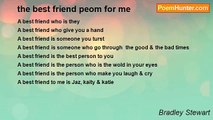 Bradley Stewart - the best friend peom for me