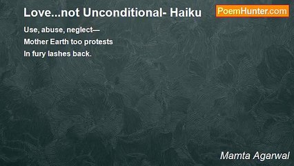 Mamta Agarwal - Love...not Unconditional- Haiku
