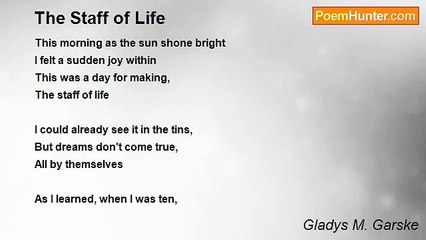 Gladys M. Garske - The Staff of Life