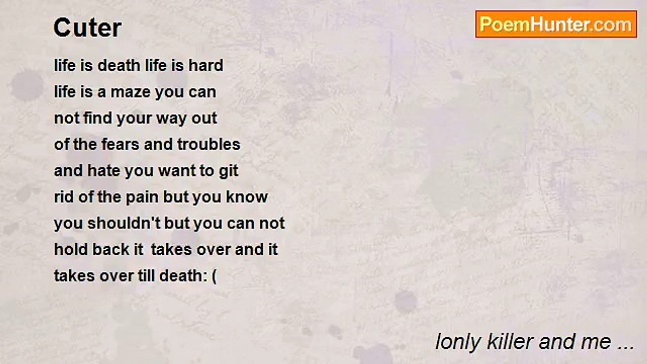 lonly killer and me ... - Cuter