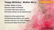 Dr John Celes - ‘Happy Birthday’, Mother Mary!