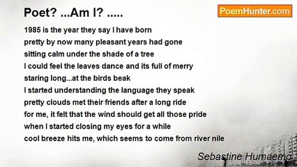 Sebastine Humaemo - Poet? ...Am I? .....