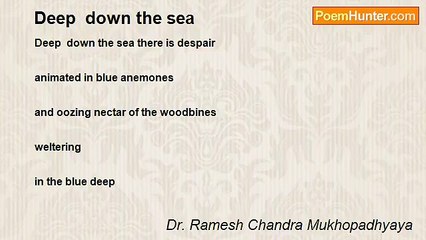 Dr. Ramesh Chandra Mukhopadhyaya - Deep  down the sea