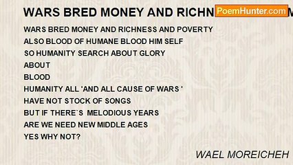 WAEL MOREICHEH - WARS BRED MONEY AND RICHNESS - WAEL MOREICHEH