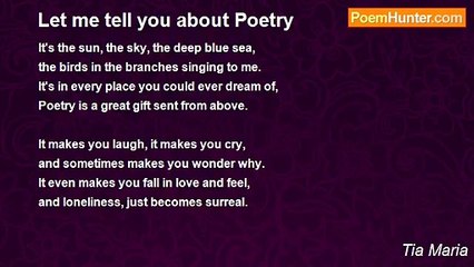Tia Maria - Let me tell you about Poetry