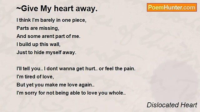 Dislocated Heart - ~Give My heart away.