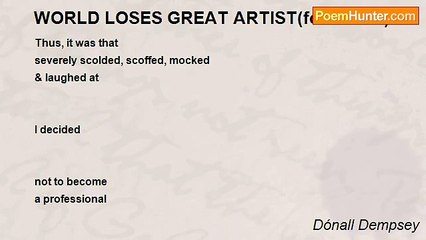 Dónall Dempsey - WORLD LOSES GREAT ARTIST(for Janice)
