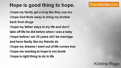 Kristina Riggs - Hope is good thing to hope.