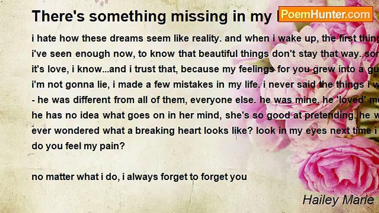Hailey Marie - There's something missing in my heart.