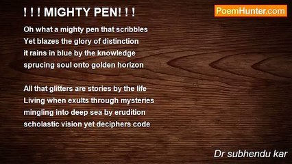 Dr subhendu kar - ! ! ! MIGHTY PEN! ! !