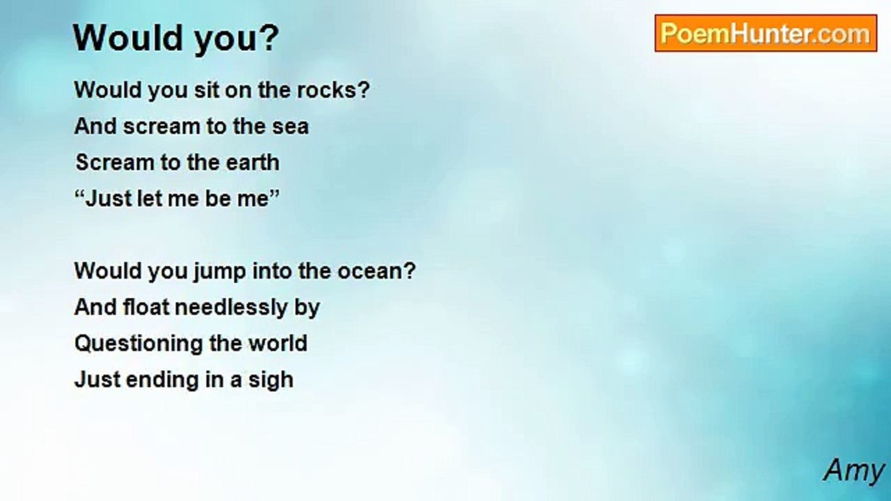 Amy - Would you?