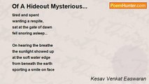 Kesav Venkat Easwaran - Of A Hideout Mysterious...