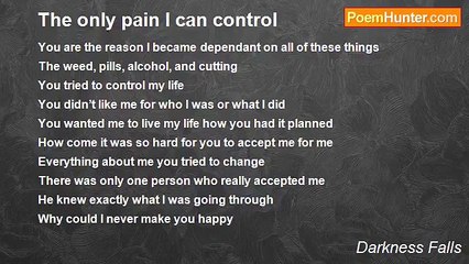 Darkness Falls - The only pain I can control