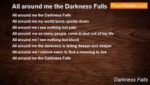 Darkness Falls - All around me the Darkness Falls