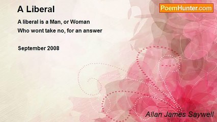Allan James Saywell - A Liberal