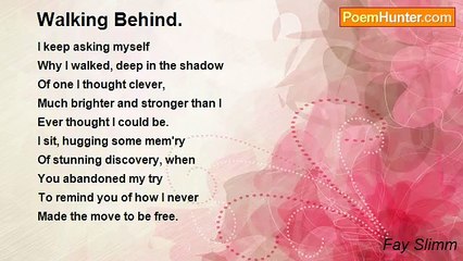 Fay Slimm - Walking Behind.