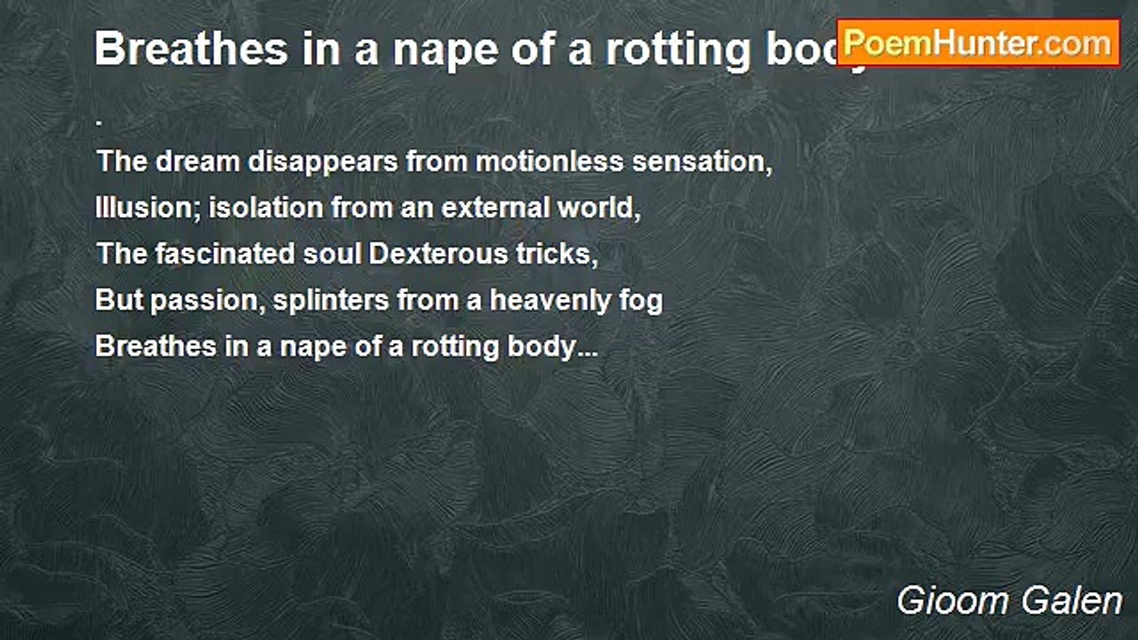 Gioom Galen - Breathes in a nape of a rotting body..