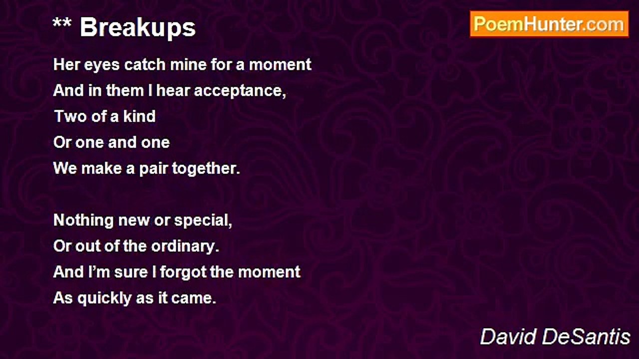 David DeSantis - ** Breakups
