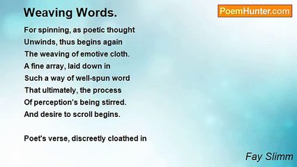 Fay Slimm - Weaving Words.
