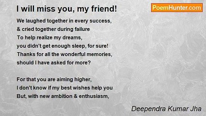 Deependra Kumar Jha - I will miss you, my friend!