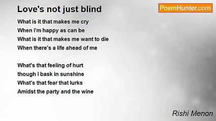 Rishi Menon - Love's not just blind