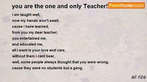 ali riza - you are the one and only Teacher!