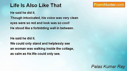 Palas Kumar Ray - Life Is Also Like That