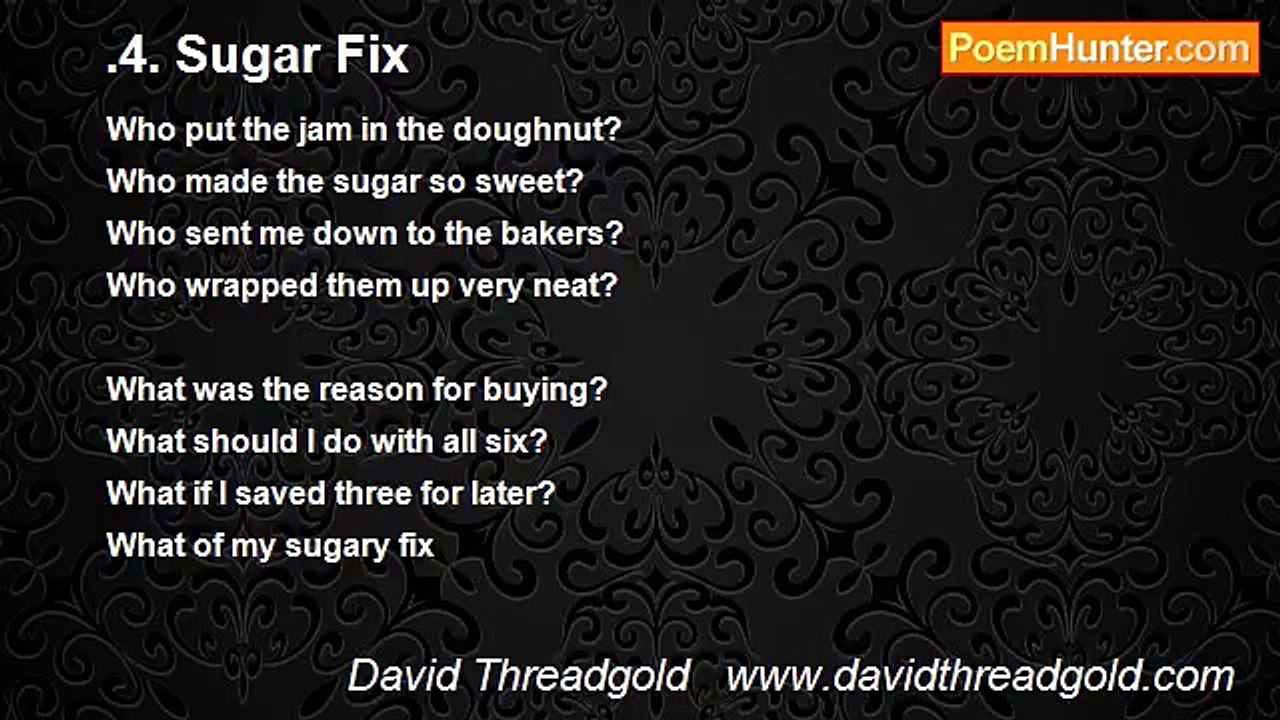 David Threadgold   www.davidthreadgold.com - .4. Sugar Fix