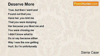 Sierra Case - Deserve More