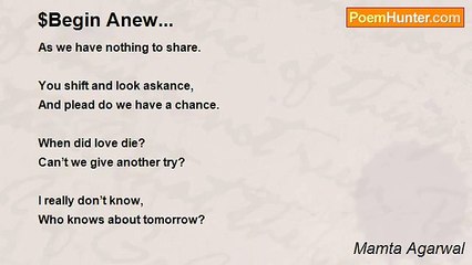 Mamta Agarwal - $Begin Anew...