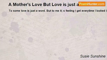 Susie Sunshine - A Mother's Love But Love is just a word