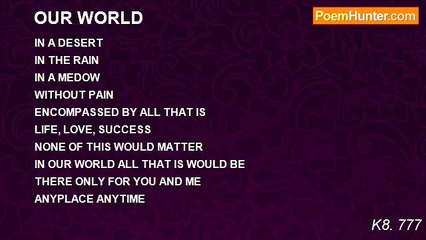 K8. 777 - OUR WORLD