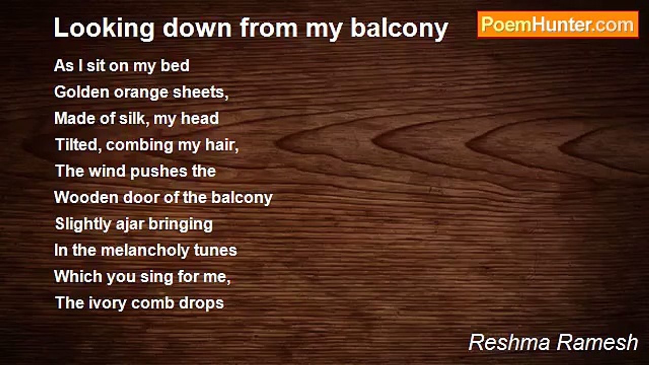 Reshma Ramesh - Looking down from my balcony