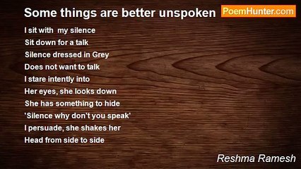 Reshma Ramesh - Some things are better unspoken