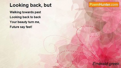 Emerald greek - Looking back, but