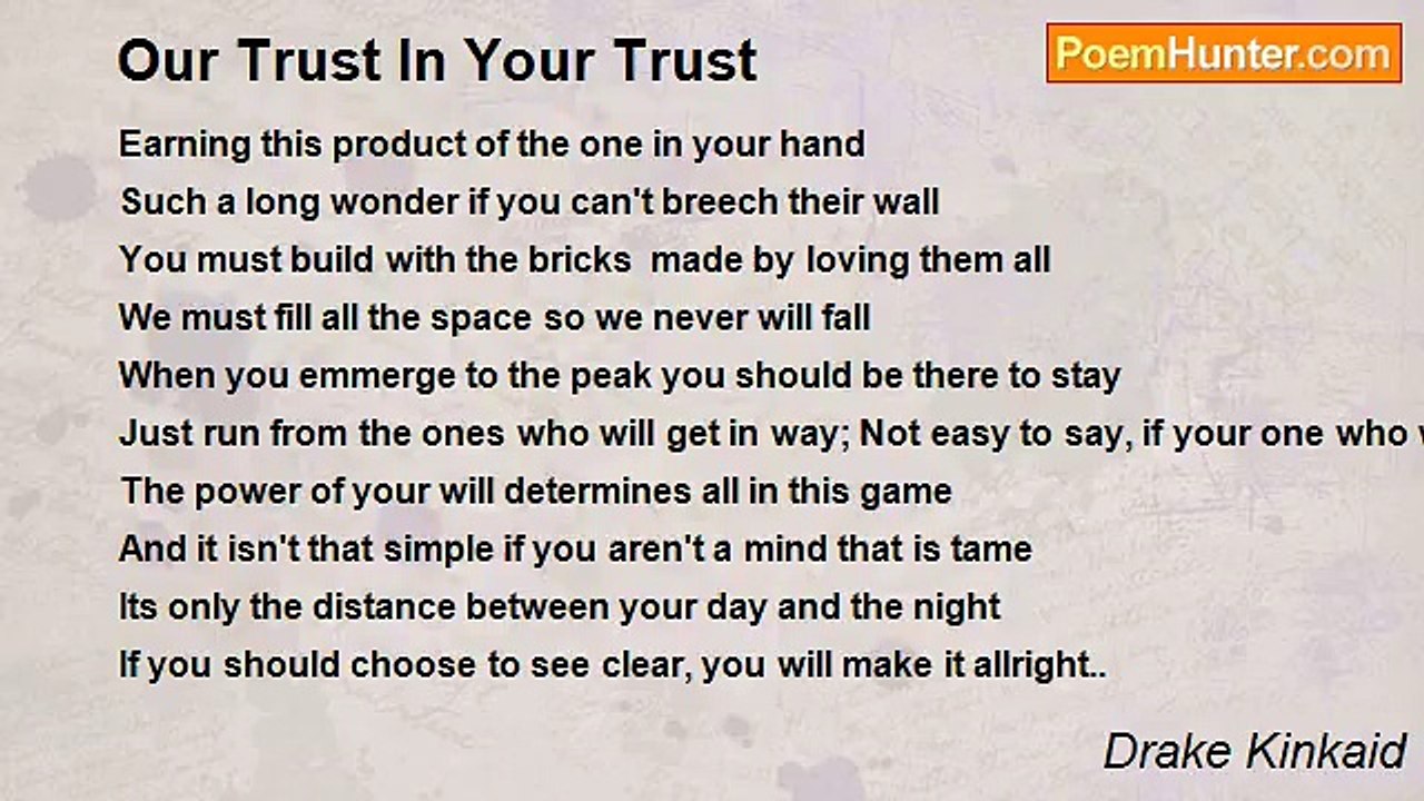 Drake Kinkaid - Our Trust In Your Trust