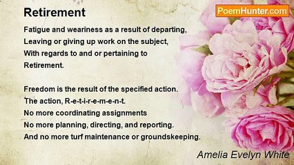 Amelia Evelyn White - Retirement