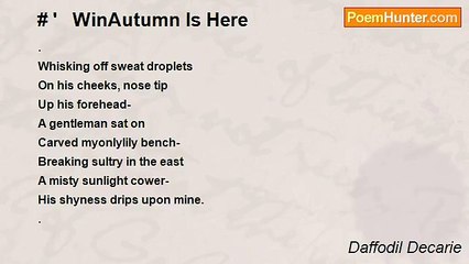 Daffodil Decarie - # '   WinAutumn Is Here