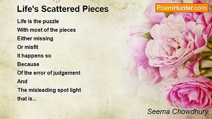 Seema Chowdhury - Life's Scattered Pieces