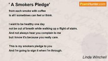 Linda Winchell - ' A Smokers Pledge'