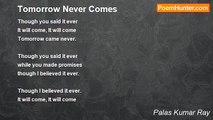 Palas Kumar Ray - Tomorrow Never Comes