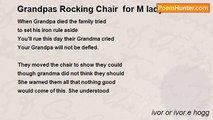 ivor or ivor.e hogg - Grandpas Rocking Chair  for M lady Chitra
