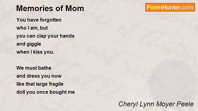 Cheryl Lynn Moyer Peele - Memories of Mom