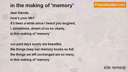 kite remedy - in the making of 'memory'